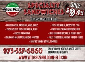 Specialty Sandwiches at Vito's Pizza in Bloomfield, NJ